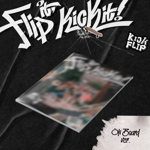KickFlip - 1st Mini Album [Flip it, Kick it!] (On Board ver. / Stop it ver.)