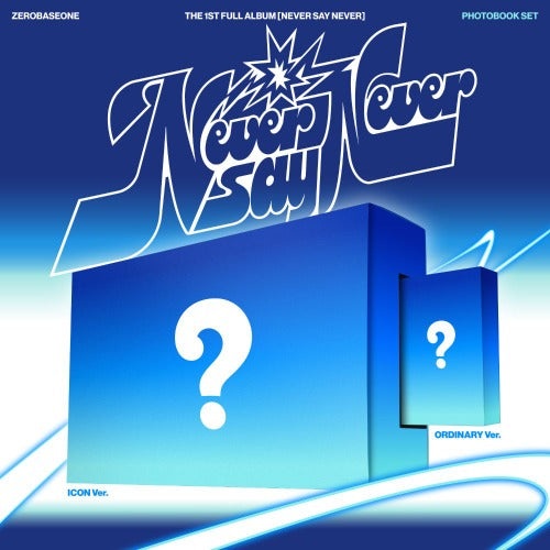 ZEROBASEONE - The 1st Full Album [NEVER SAY NEVER] (PHOTOBOOK Ver.) (ICON & ORDINARY)