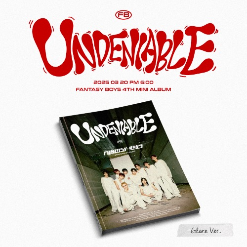 FANTASY BOYS - 4th Mini Album [UNDENIABLE] (Glare Ver.)
