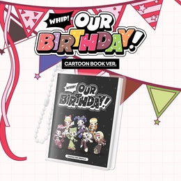 OURBIRTHDAY - [Our Birthday] (CARTOON BOOK VER.)